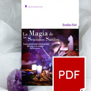 La magia de los sentidos sutiles :: DIGITAL